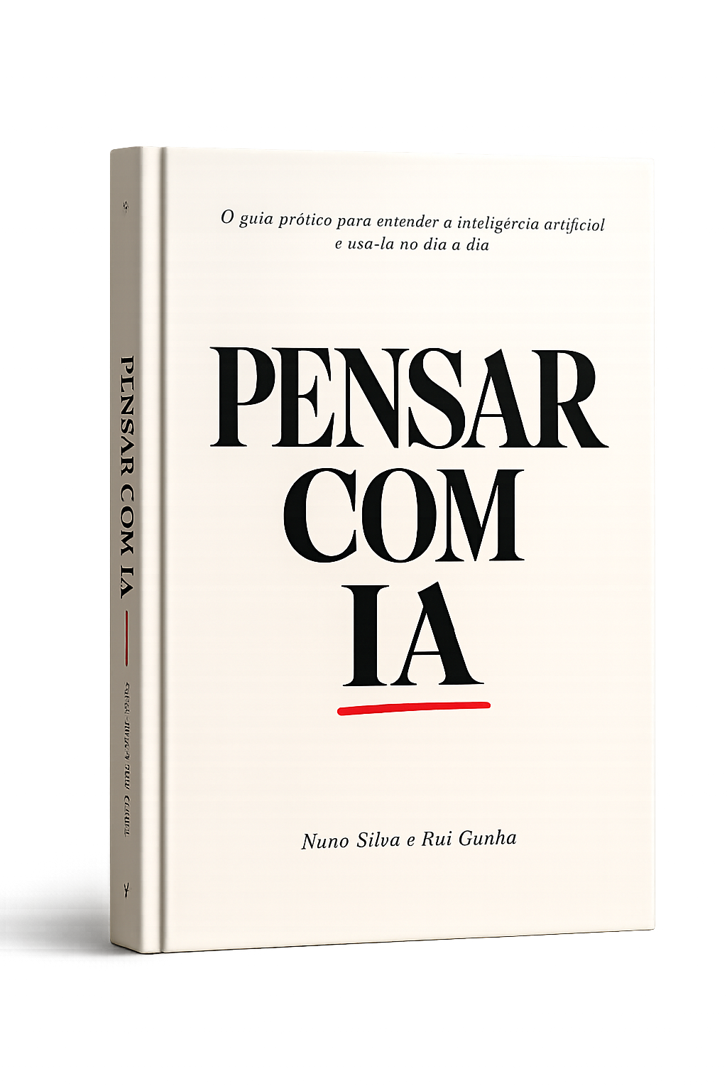 Pensar com IA — O guia prático para entender a inteligência artificial e usá-la no dia a dia